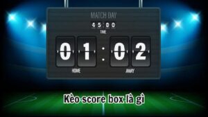 Kèo chấp score box dự đoán đội thắng bằng một tỷ lệ xa rời bàn thắng.